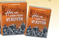 Sách “Hồi ức chiến tranh Vị Xuyên” và chuyện kể của những người trong cuộc