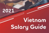 Mức lương và xu hướng tuyển dụng đa ngành nghề của thị trường Việt Nam trong năm 2021