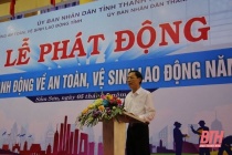 Thanh Hóa: Phát động Tháng hành động về an toàn, vệ sinh lao động năm 2022
