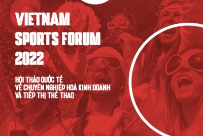 Hội thảo Quốc tế đầu tiên về chuyên nghiệp hoá kinh doanh và tiếp thị thể thao Việt Nam